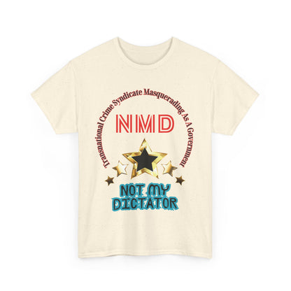 'Not My Dictator' Heavy Cotton Tee