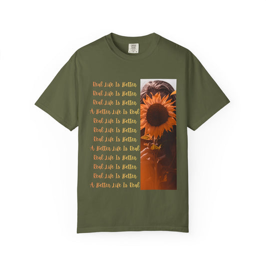 Real Life Is Better / A Better Life Is Real T‑Shirt