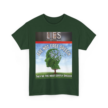Statement Tee: Lies Are Not Free Speech Heavy Cotton
