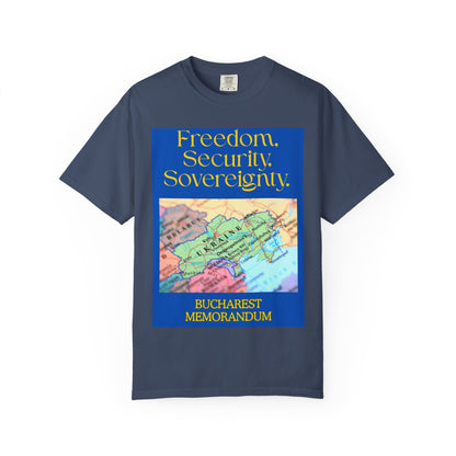 Freedom. Security. Sovereignty. Ukraine Map T-Shirt — Bucharest Memorandum