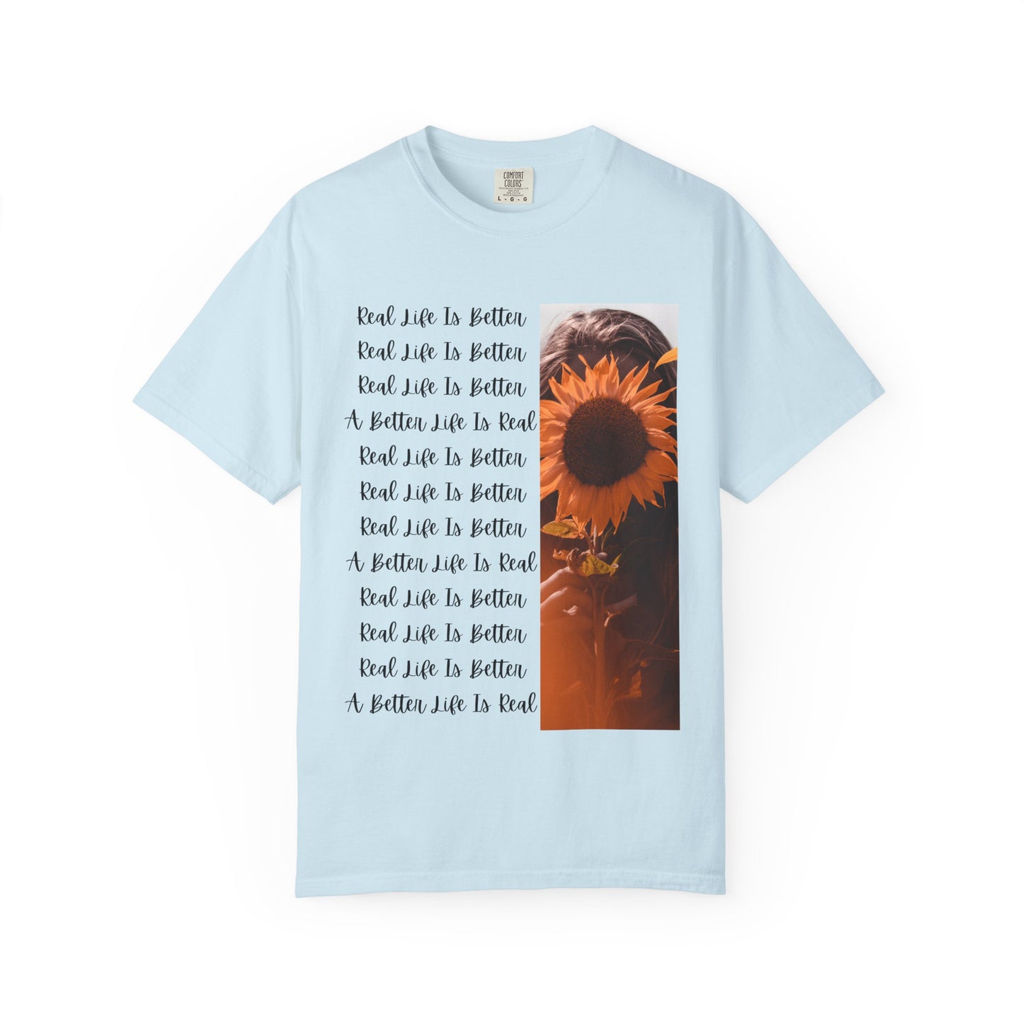 'Real Life Is Better' Graphic T‑Shirt