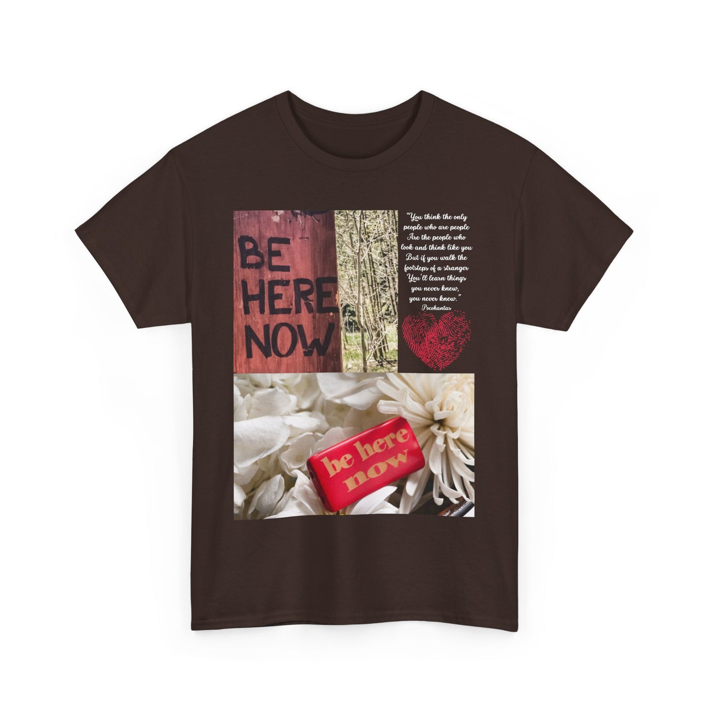 T-Shirt 'Be Here Now'