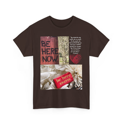 T-Shirt 'Be Here Now'