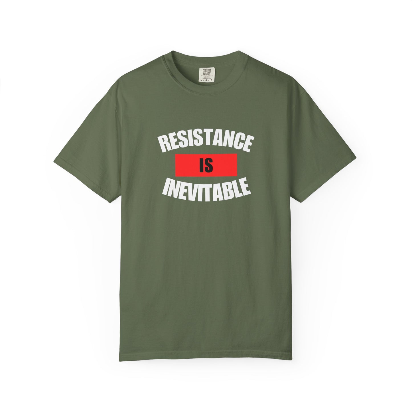 Resistance Is Inevitable Graphic Tee