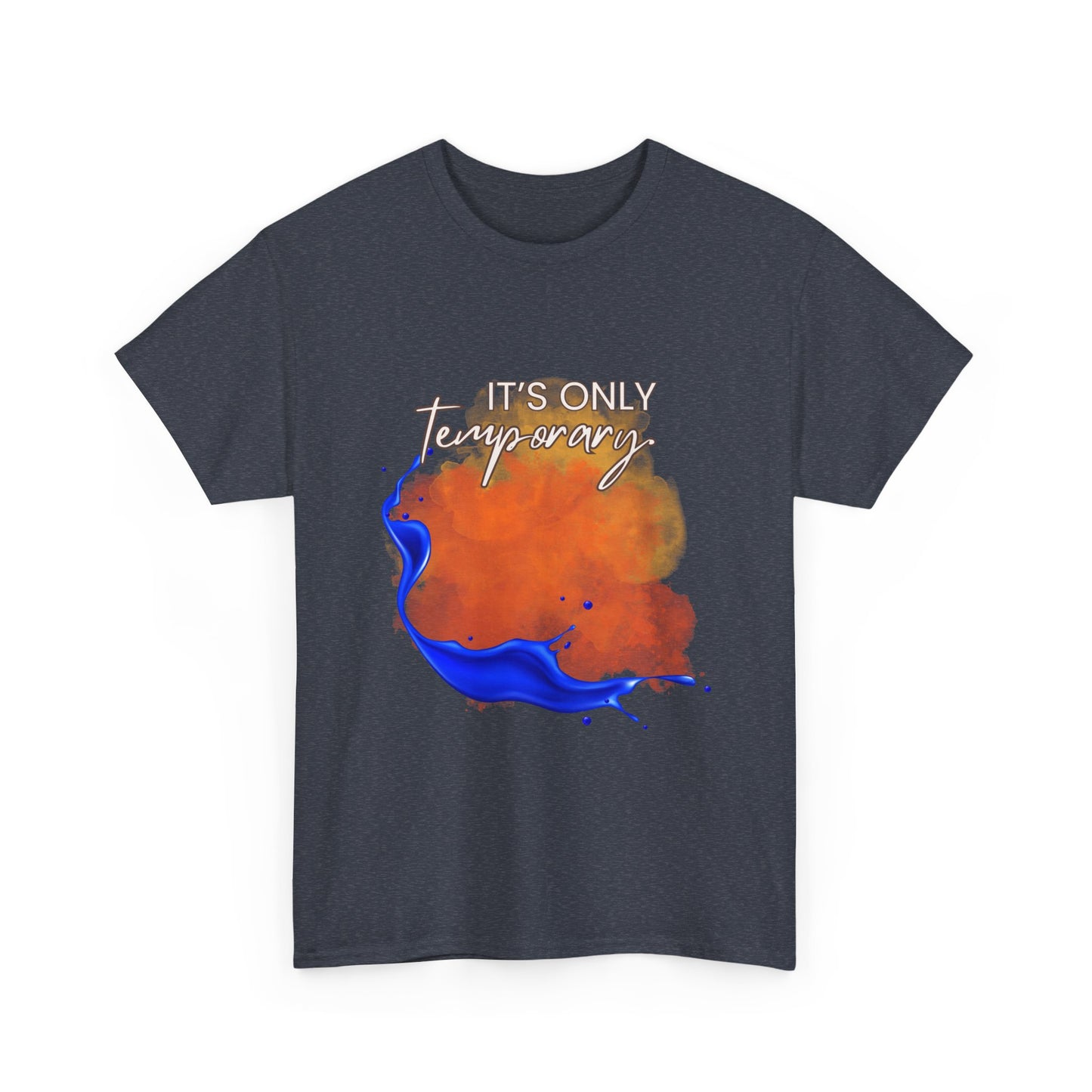 "It's Only Temporary" T‑Shirt, Orange & Blue Graphic