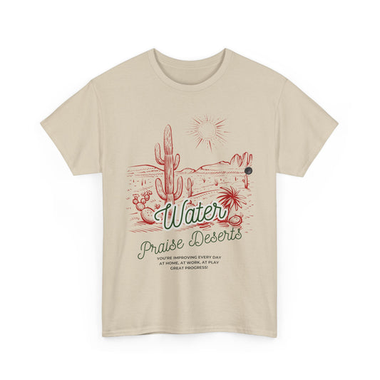 Water Praise Deserts Tee
