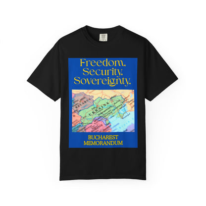 Freedom. Security. Sovereignty. Ukraine Map T-Shirt — Bucharest Memorandum
