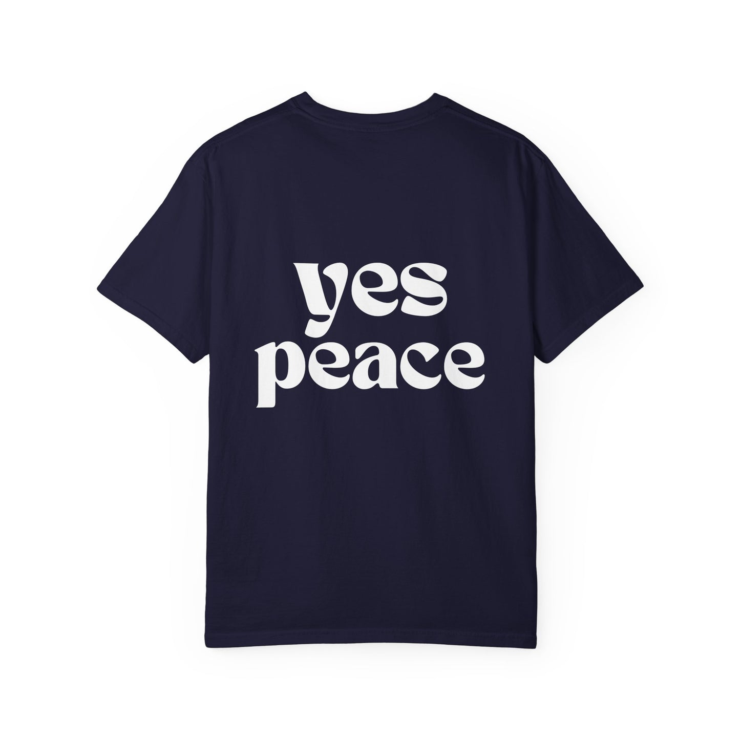 No War / Yes Peace Front/Back Graphic T-Shirt
