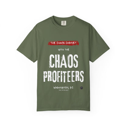 Chaos Cabinet 'Chaos Profiteers' Political T-Shirt