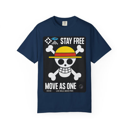 Stay Free Move As One T-Shirt