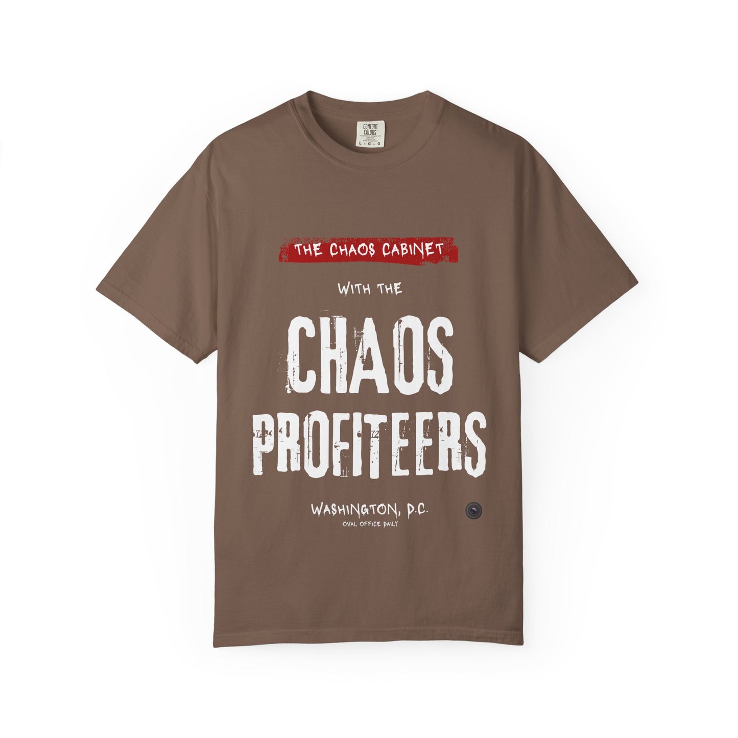 Chaos Cabinet 'Chaos Profiteers' Political T-Shirt