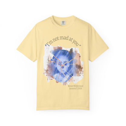 "I'm Not Mad At You" Anti-ICE Renee Good T-Shirt