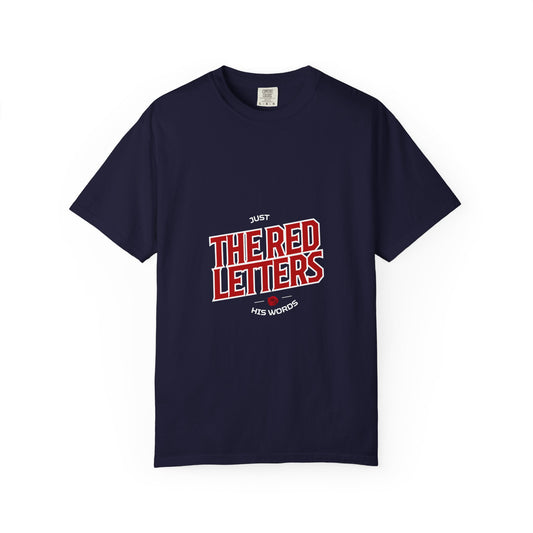 "The Red Letters - Just His Words" Graphic Tee