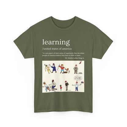 Camiseta con frase "Aprendizaje" del Dr. Martin Luther King Jr. en 13 colores