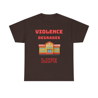 Camiseta de algodón gráfica en 8 colores: «La violencia degrada la vida»